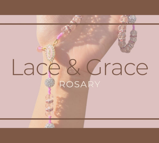 Welcome to Lace & Grace Rosary